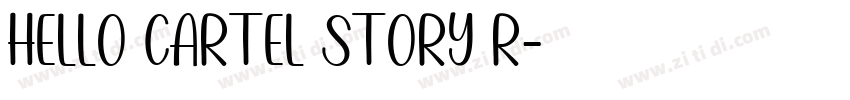 Hello Cartel Story R字体转换